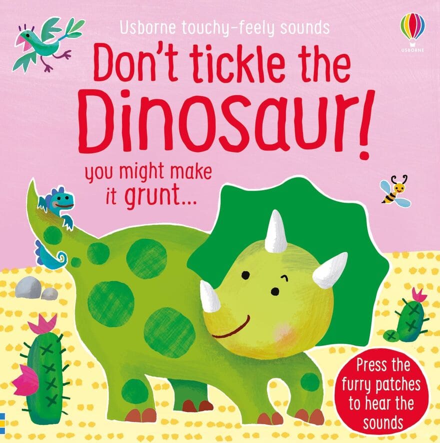 Don't Tickle the Dinosaur! Usborne